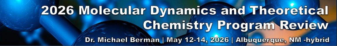 2026 Molecular Dynamics and Theoretical Chemistry Program Review event banner